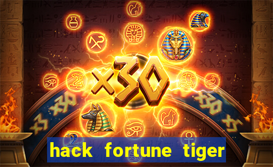hack fortune tiger grátis download