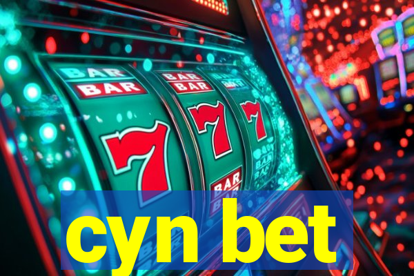 cyn bet