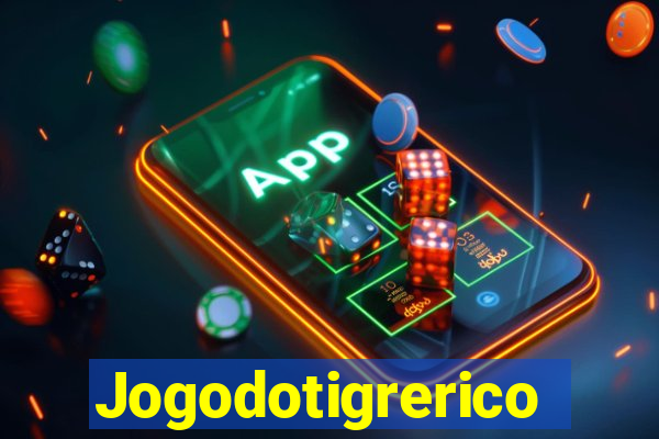 Jogodotigrerico