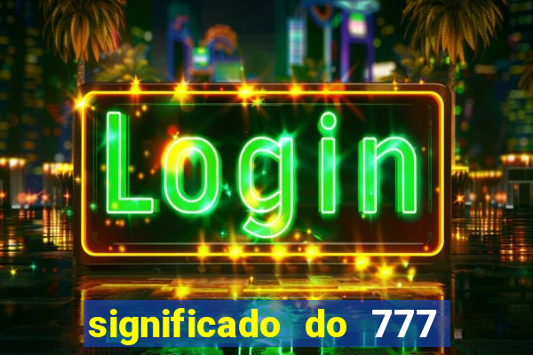significado do 777 no crime
