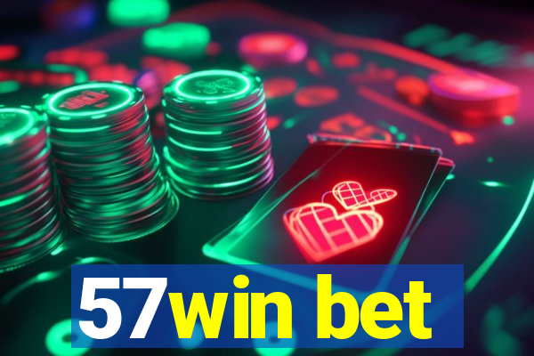57win bet