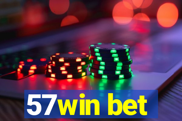 57win bet