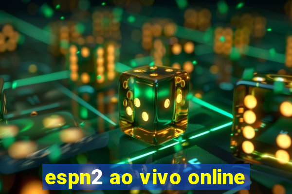 espn2 ao vivo online
