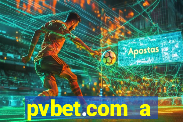 pvbet.com a plataforma de jogos de cassino