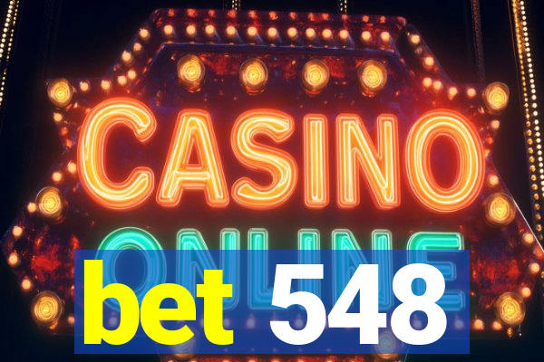 bet 548