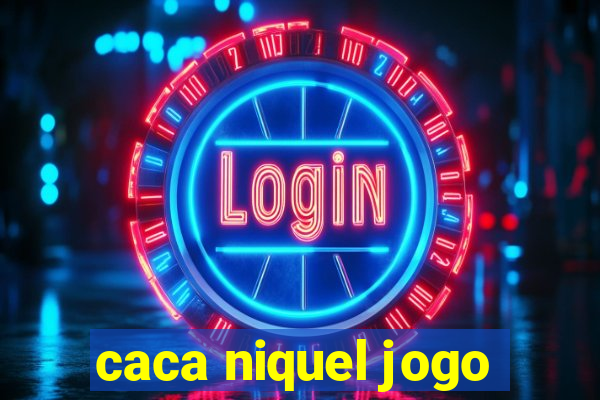caca niquel jogo