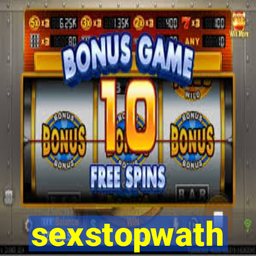 sexstopwath