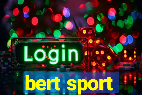 bert sport