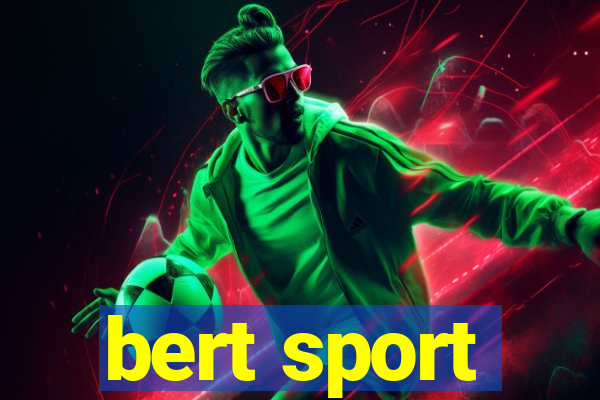bert sport