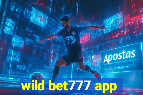 wild bet777 app