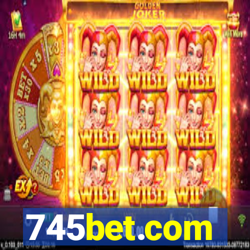 745bet.com
