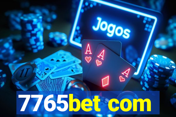 7765bet com