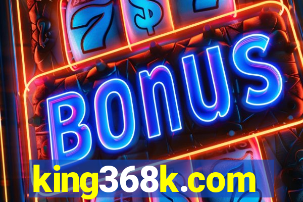 king368k.com