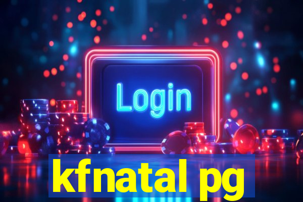 kfnatal pg