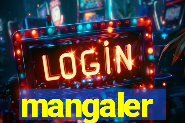 mangaler
