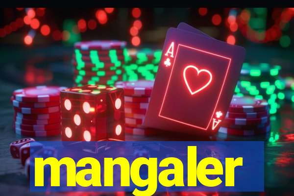 mangaler