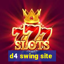 d4 swing site