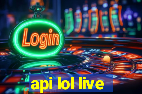 api lol live