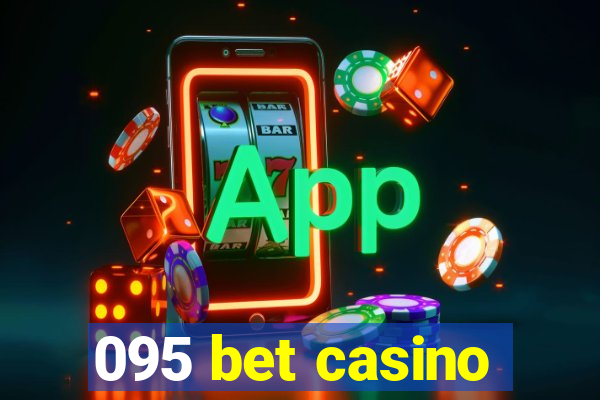 095 bet casino