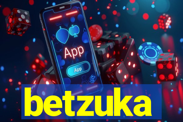 betzuka