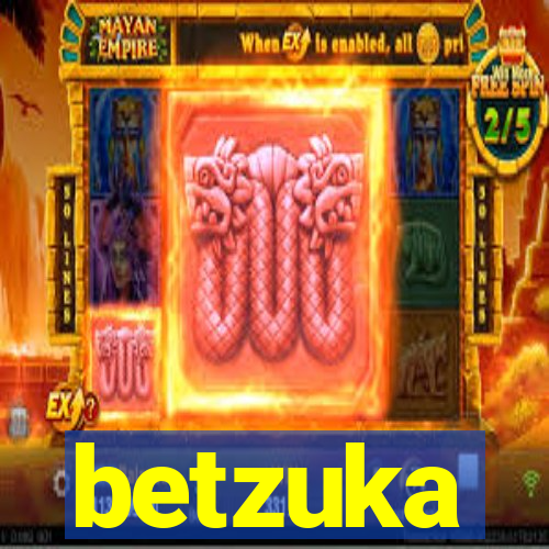 betzuka