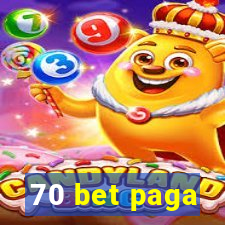 70 bet paga