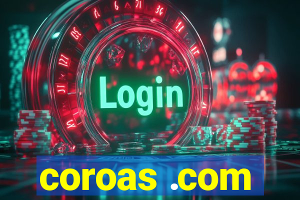 coroas .com