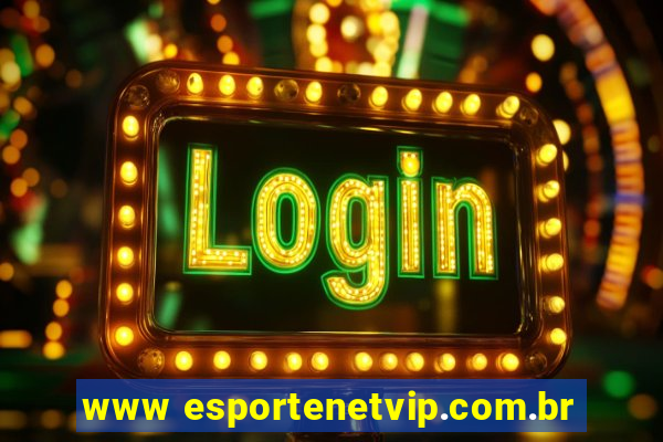 www esportenetvip.com.br