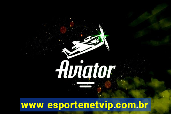 www esportenetvip.com.br
