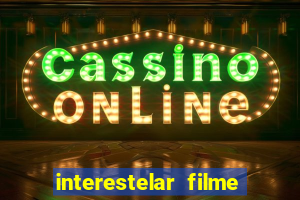 interestelar filme completo dublado telegram
