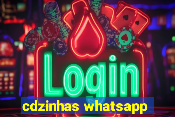 cdzinhas whatsapp
