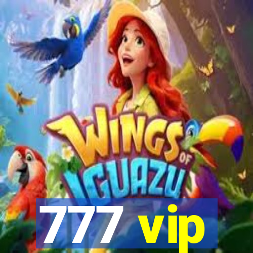 777 vip