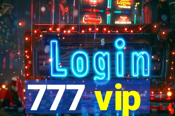 777 vip