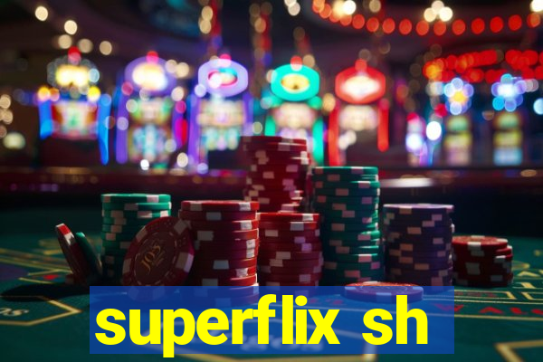 superflix sh