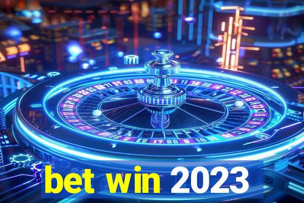 bet win 2023