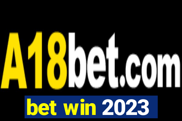 bet win 2023