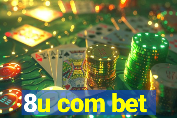 8u com bet