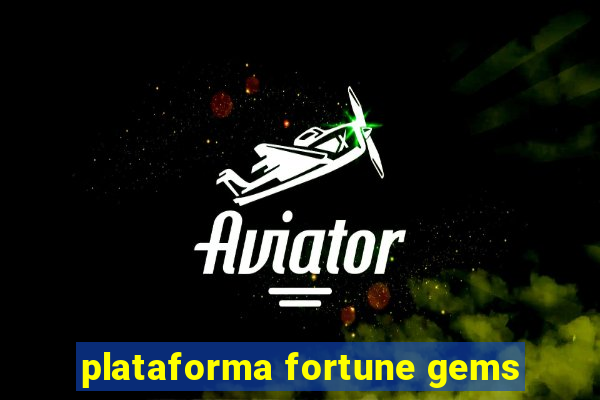 plataforma fortune gems