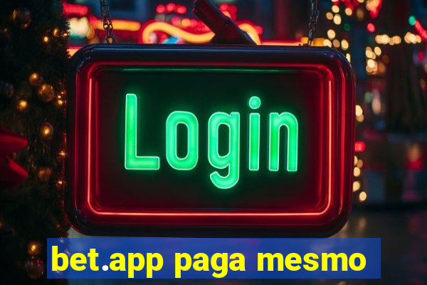 bet.app paga mesmo