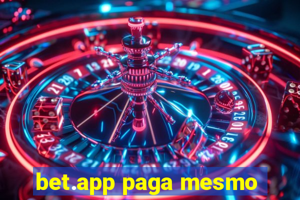 bet.app paga mesmo