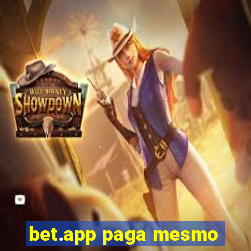 bet.app paga mesmo