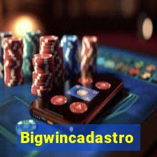 Bigwincadastro