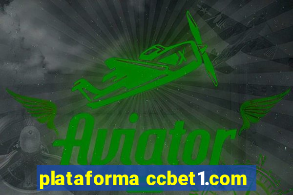 plataforma ccbet1.com