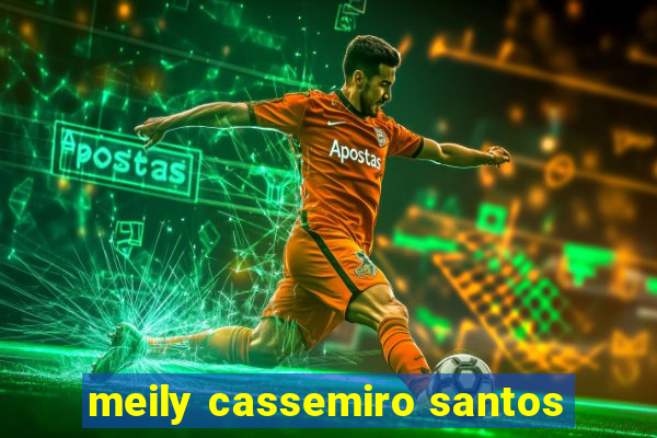 meily cassemiro santos