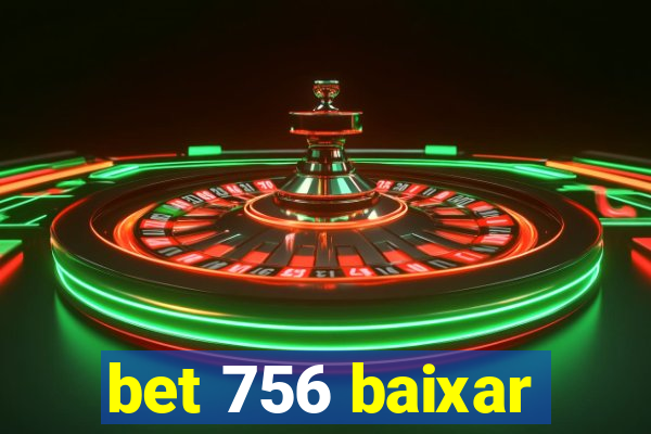 bet 756 baixar
