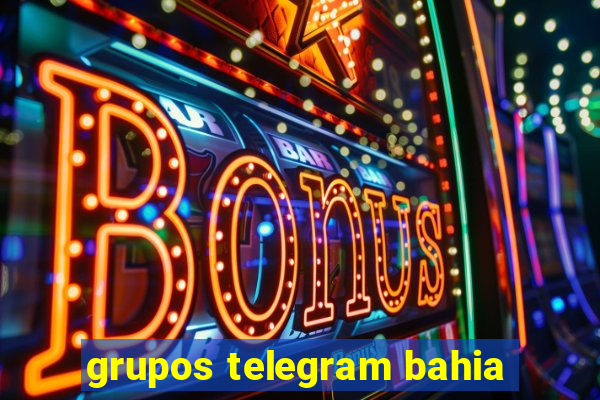 grupos telegram bahia