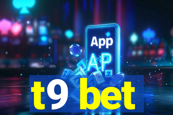 t9 bet