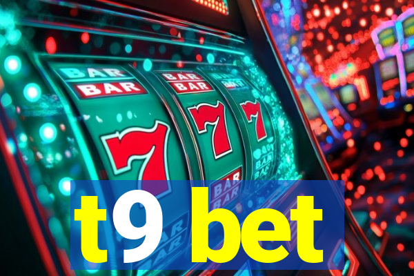 t9 bet