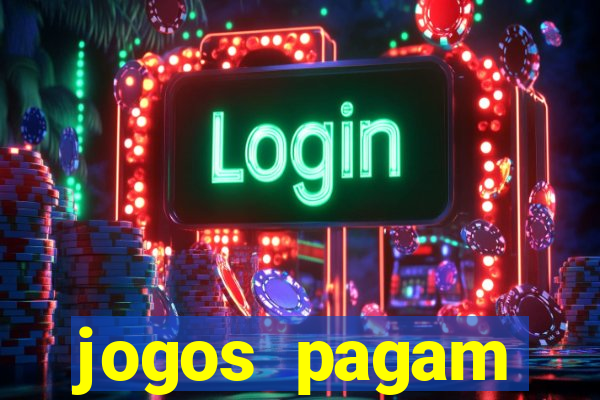 jogos pagam dinheiro de verdade