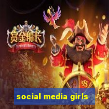 social media girls